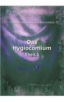 Das Hygiocomium Theil 1