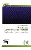Web Cache Communication Protocol