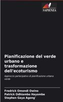 Pianificazione del verde urbano e trasformazione dell'ecoturismo