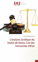 L'analyse Juridique du Statut de Rome