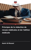 Principes de la rédaction de revues médicales et de l'édition médicale