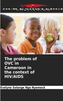 problem of OVC in Cameroon in the context of HIV/AIDS