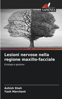 Lesioni nervose nella regione maxillo-facciale