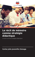 récit de mémoire comme stratégie didactique