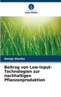 Beitrag von Low-Input-Technologien zur nachhaltigen Pflanzenproduktion