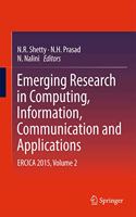 Emerging Research in Computing, Information, Communication and Applications