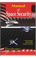Manual of Space Security