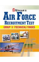 Air Force Recruitment Test [Group 'X'(Technical) Trade]