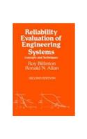 Reliability Evaluation of Engineering Systems: Concepts and Techniques, 2e: Engineering