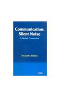 Communication: Silent Noise(A Global Perspective)
