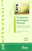 Evaluacion Psicologica Forense 3 - Ambitos Delictivos, Laboral E INF.