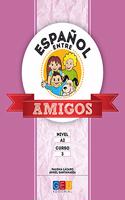 Espanol entre amigos 3, nivel A2