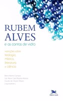 Rubem Alves e as contas de vidro