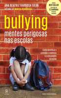 Bullying Mentes Perigosas NAS Escolas