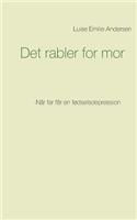 Det rabler for mor