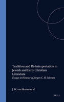 Tradition and Re-Interpretation in Jewish and Early Christian Literature