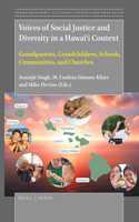 Voices of Social Justice and Diversity in a Hawai'i Context: Grandparents, Grandchildren, Schools, Communities, and Churches(130 Transgressions: Cultural Studies and Education)