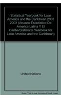 Statistical Yearbook for Latin America and the Caribbean 2003