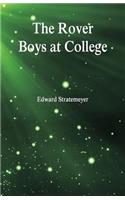 The Rover Boys at College