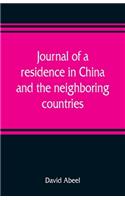 Journal of a residence in China, and the neighboring countries