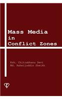 Mass Media In Conflict Zones