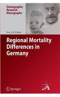 Regional Mortality Differences in Germany