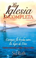 La Iglesia Incompleta