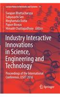 Industry Interactive Innovations in Science, Engineering and Technology