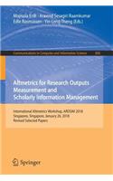 Altmetrics for Research Outputs Measurement and Scholarly Information Management