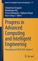 Progress in Advanced Computing and Intelligent Engineering: Proceedings of Icacie 2019, Volume 2