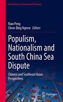 Populism, Nationalism and South China Sea Dispute