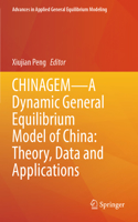Chinagem--A Dynamic General Equilibrium Model of China: Theory, Data and Applications