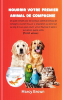 Nourrir Votre Premier Animal de Compagnie