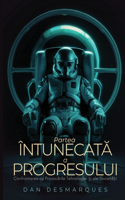 Partea întunecată a progresului