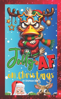 Jolly AF For Christmas