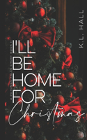 I'll Be Home for Christmas: A Potomac Falls Short Book II