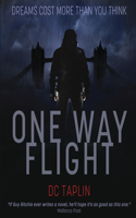 One Way Flight: (1 The Micky Targett Essex Noir Trilogy)