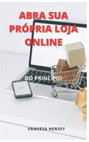 Abra Sua Própria Loja Online