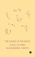Ceiling of the Abyss is Full of Stars