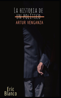 La historia de Artur Venganza