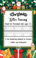 Christmas Letter Tracing Book For Preschool kids ages 3-5