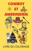 cowboy et amerindien: livre de coloriage