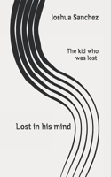 Kid Who Was Lost