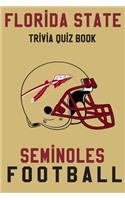 Florida State Seminoles Trivia Quiz Book - Football
