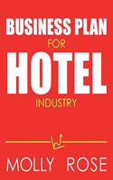 Business Plan For Hotel Industry