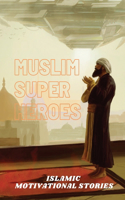 Muslim Super Heros