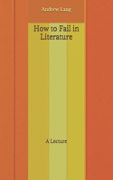 How to Fail in Literature