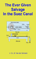 The Ever Given Salvage In the Suez Canal