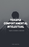 Terapia Intelectual-Comportamental Superar (MEDO) Ansiedade e (SADNESS) Depressão