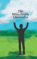 The Miles Freely Chronicles